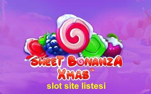 sweet bonanza xmas slot site listesi