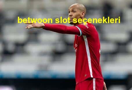 betwoon slot seçenekleri